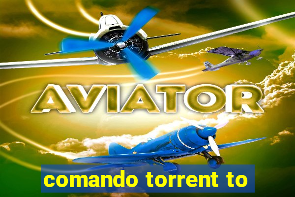 comando torrent to